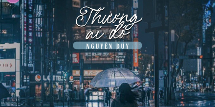 Thiết kế: Hồng Nhật - 📸: Sưu tầm